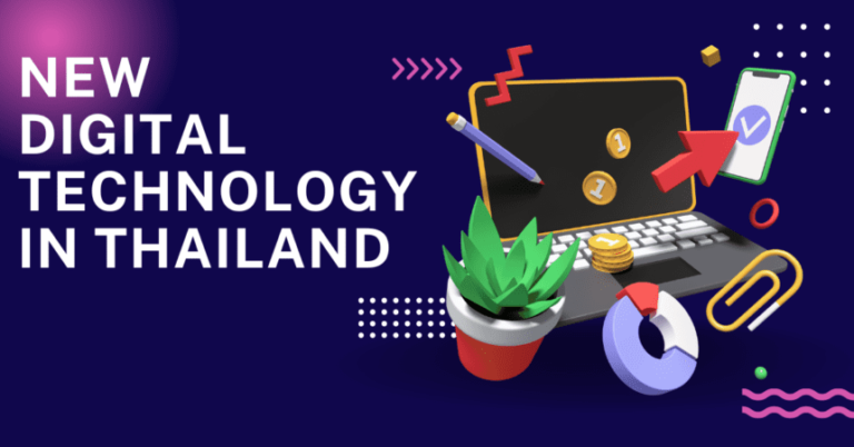 this blog will show you about the new digital technology in thailand