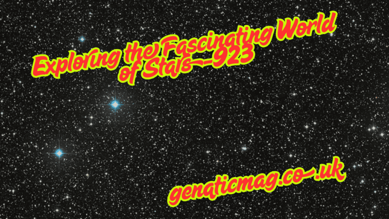 Exploring the Fascinating World of Stars-923
